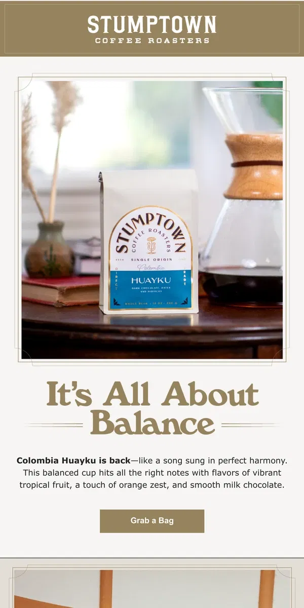 Email from Stumptown Coffee Roasters. This coffee has a balancing effect