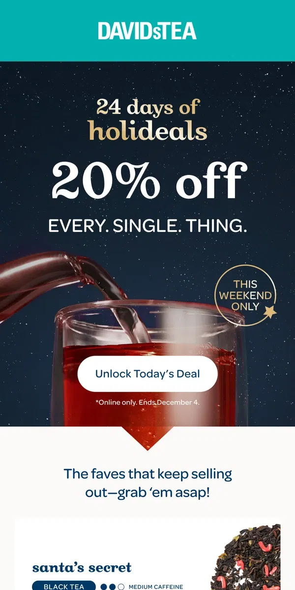 Email from DAVIDsTEA. 20% off SITEWIDE to get your gifting done