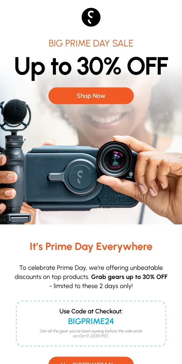 Email from ShiftCam. Prime Big Deal Sale - Up to 30% OFF! - 2 Days Only!