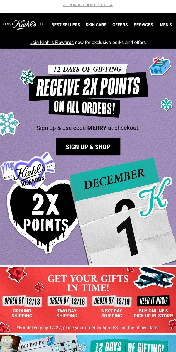 Email from Kiehl's. Today Only: Get 2x Points on EVERY Order!