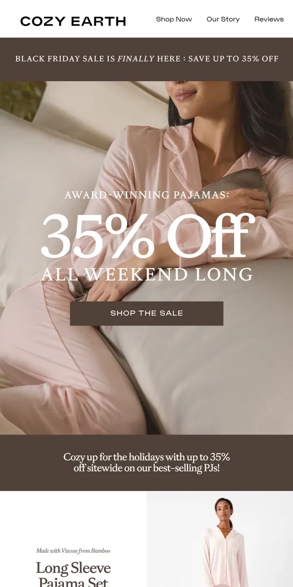 Email from Cozy Earth. PAJAMAS 35% OFF ALL WEEKEND LONG 💛