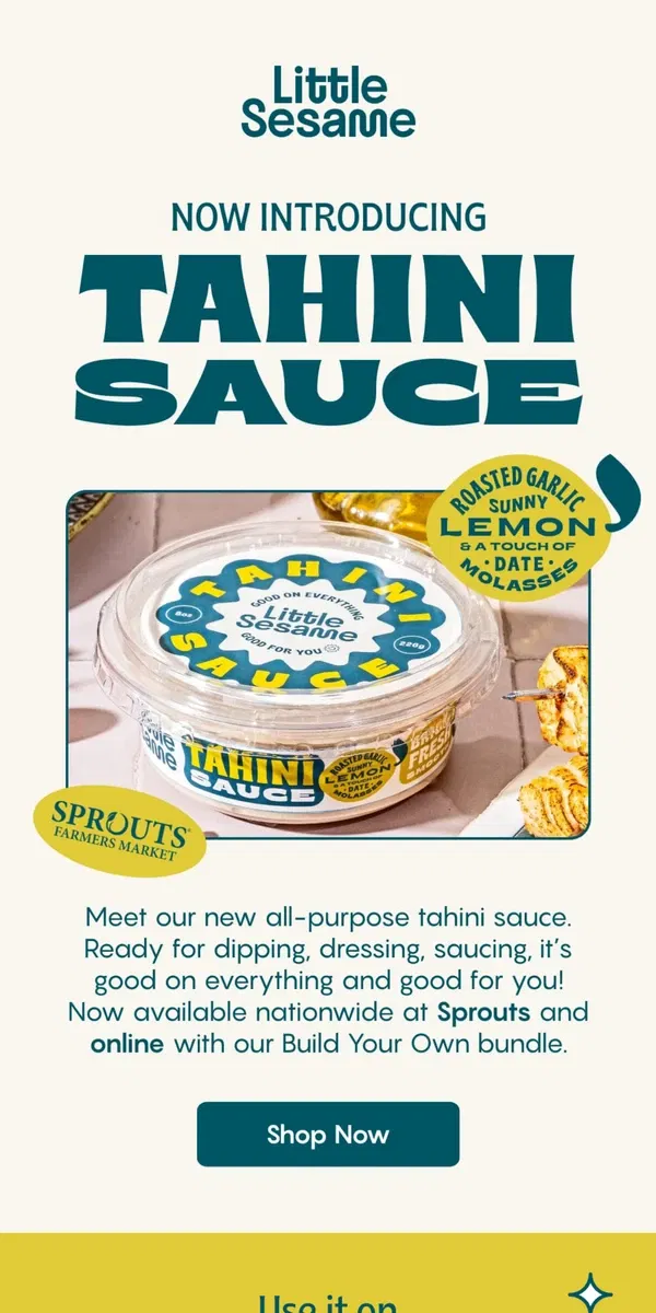 Email from Little Sesame. INTRODUCING TAHINI SAUCE 🥄