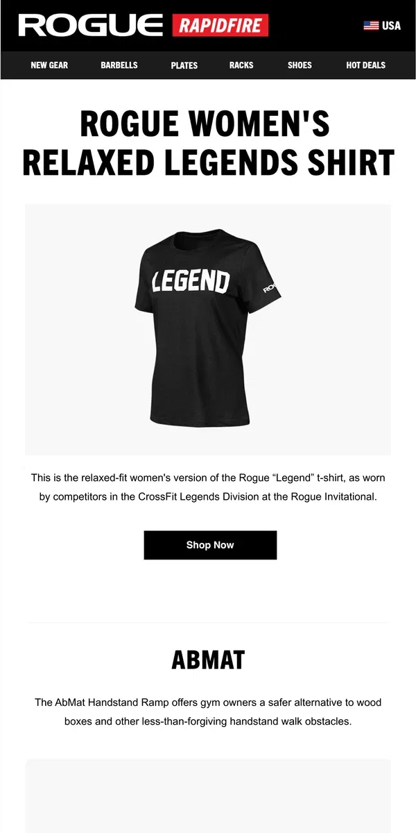 Email from Rogue Fitness. Just Launched: Rogue Women's Relaxed Legends Shirt, AbMat Handstand Ramp, Rogue Super Stretchy Goat Tape & More!