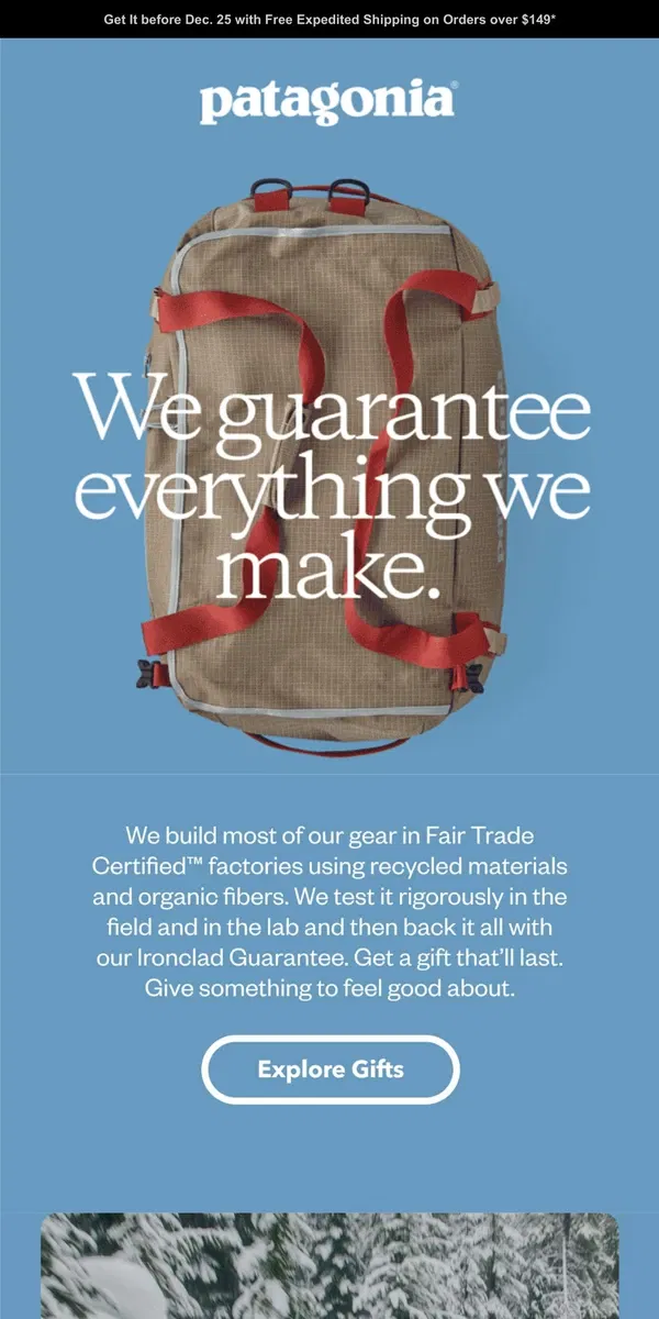 Email from Patagonia. Gifts that’ll stick with them