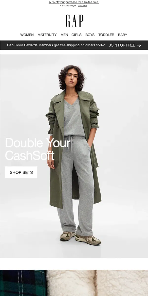 Email from GAP. Softest sets of. ALL. TIME.