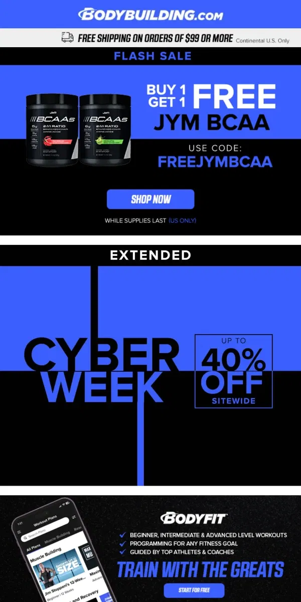 Email from Bodybuilding.com. Cyber Week 🔥 HOT DEALS + LIMITED TIME! JYM BCAA Buy One, Get One FREE!