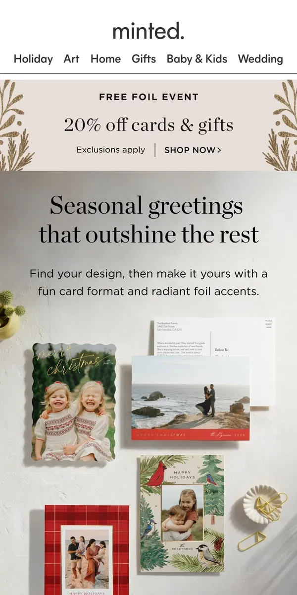 Email from Minted. Hooray, 20% off foil holiday cards