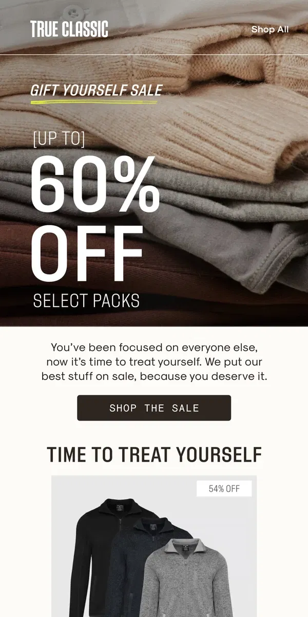 Email from True Classic. Treat yourself to up to 60% off select packs 💰