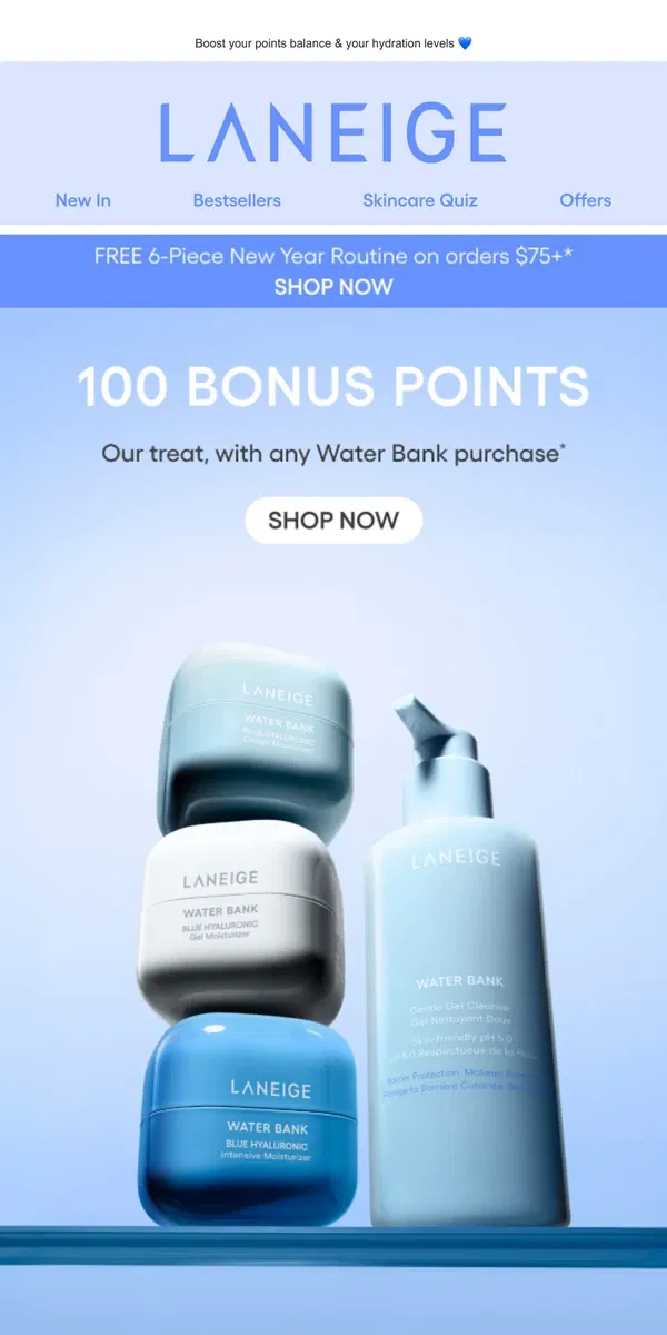 Email from LANEIGE. 100 BONUS POINTS with Water Bank!