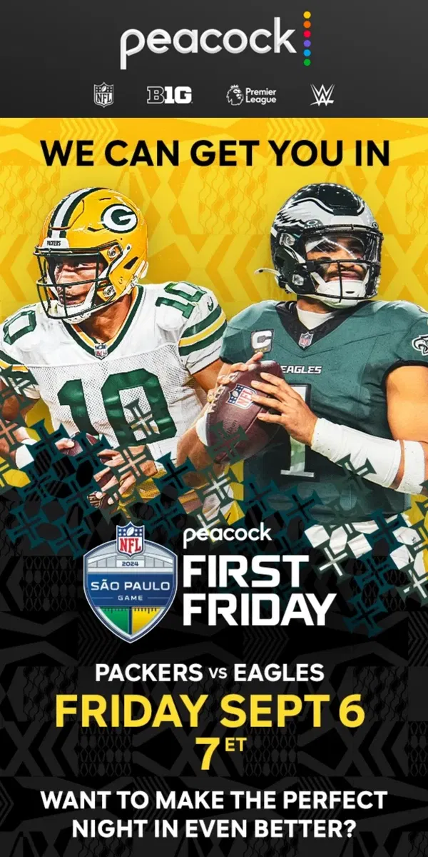 Email from Peacock. LIMITED TIME OFFER | Packers vs. Eagles ONLY on Peacock 🏈