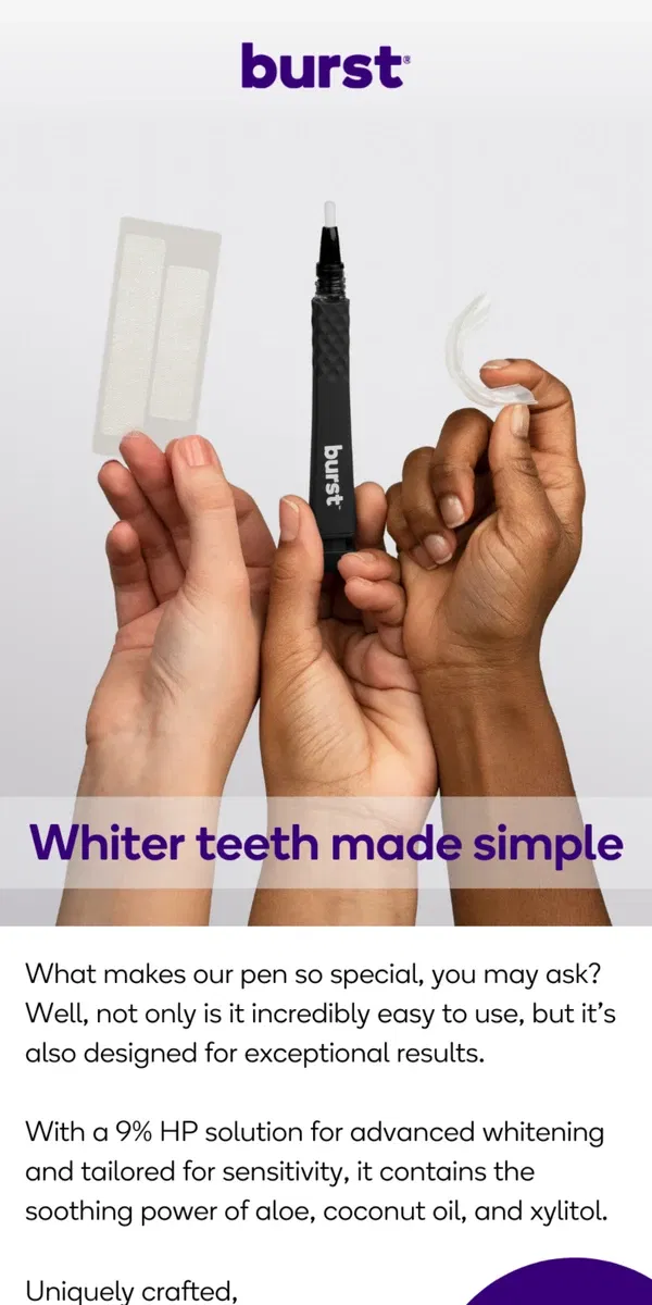 Email from BURST Oral Care. 5 shades whiter teeth in just 7 days!