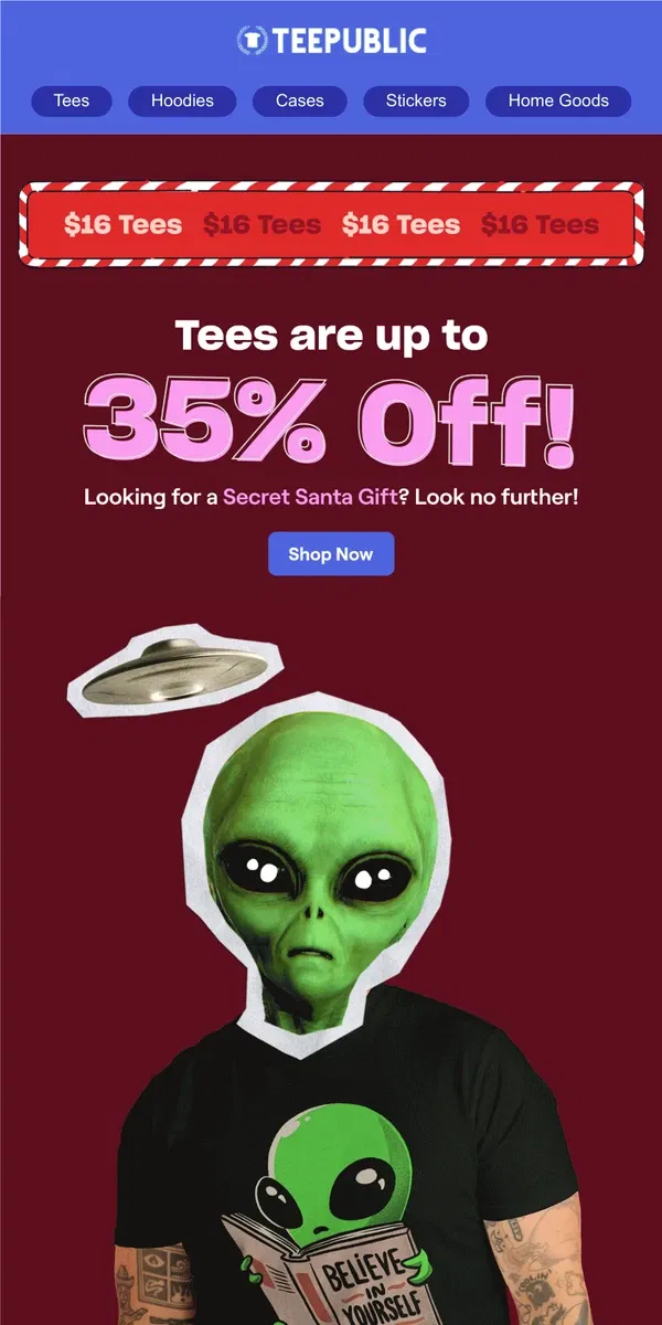 Email from TeePublic. Gift-giving dilemma?