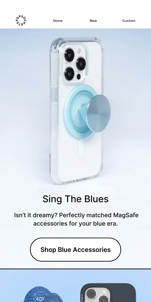 Email from PopSockets. Got the blues? 💙