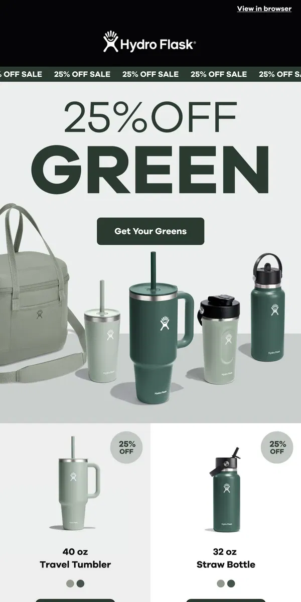 Email from Hydro Flask. 25% OFF GREEN