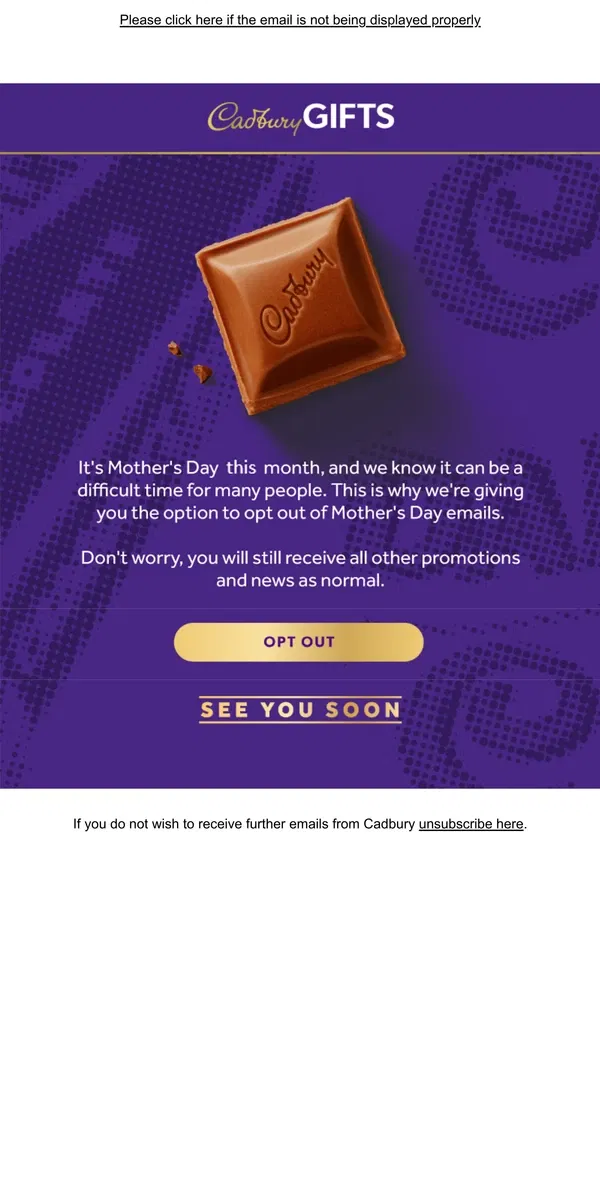 Email from Cadbury. Opt out of Mother's Day promotions