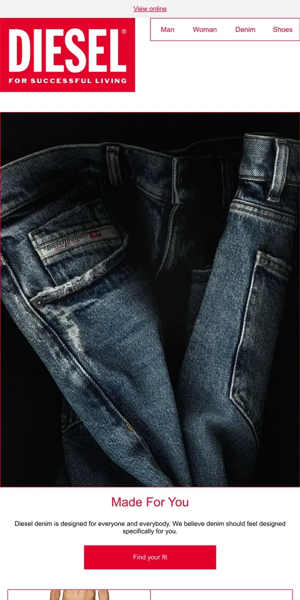 Email from Diesel. Discover Denim Made for You