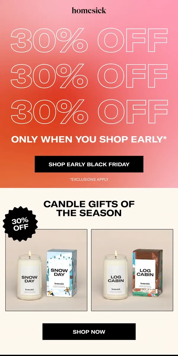 Email from Homesick Candles. Take 30% OFF your favorite Homesick scents