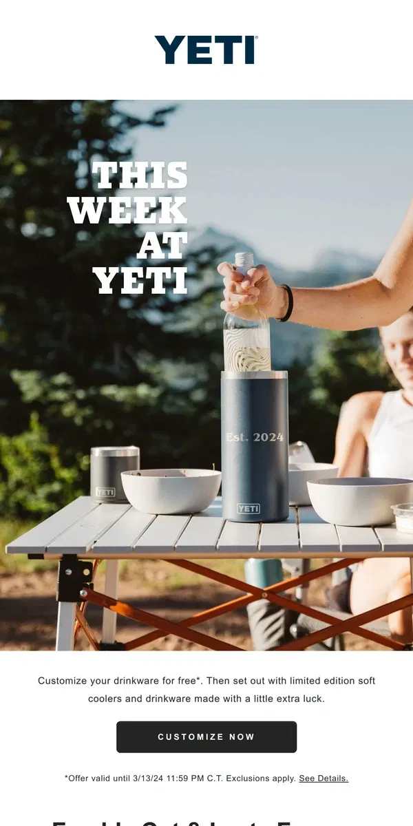 Email from YETI. Deck Out Your Drinkware On Us