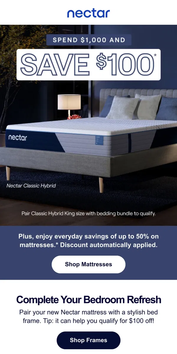 Email from Nectar. ⚡$100 OFF: Pair Classic Hybrid King with bedding to qualify ⚡