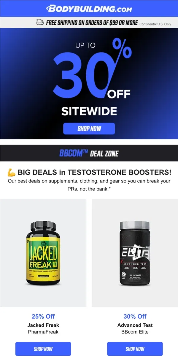 Email from Bodybuilding.com. 💪 BIG DEALS in TESTOSTERONE BOOSTERS!