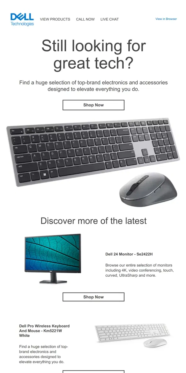 Email from Dell. Still searching for the right electronics?