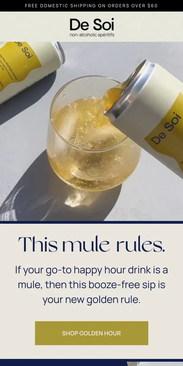 Email from De Soi. Craving a mule?