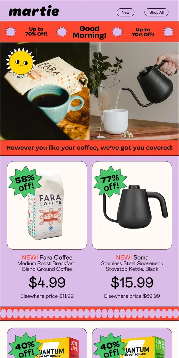 Email from Martie. ☀️ NEW: Fara Coffee, Soma, Quantum and More!