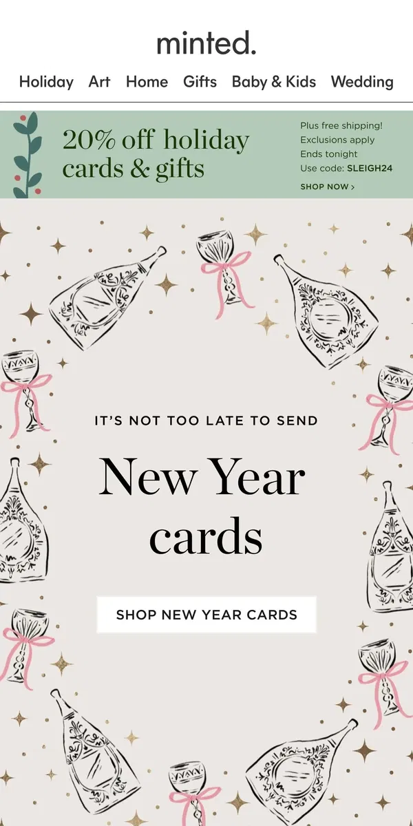 Email from Minted. Good news, you’re not too late!