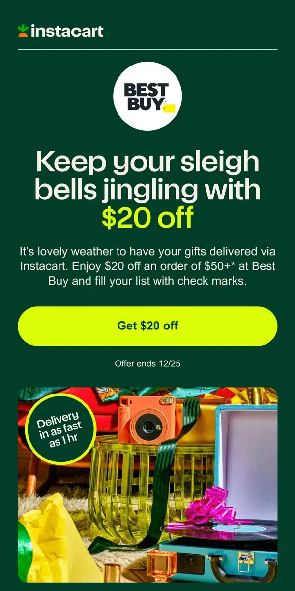 Email from Instacart. $20 off Best Buy makes holiday shopping easier than ever 🛍️