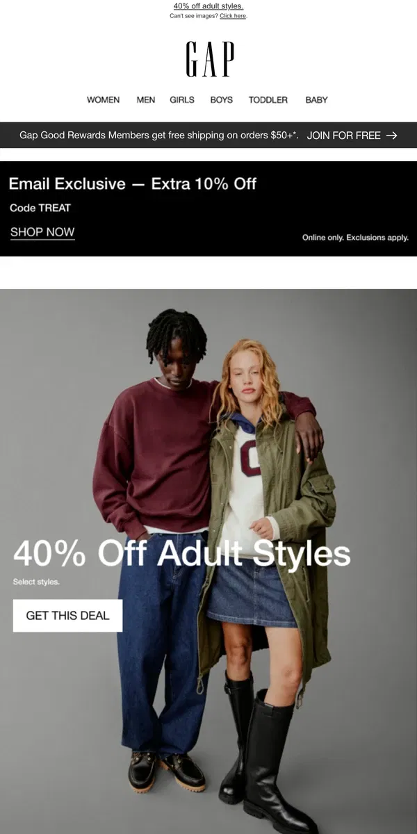 Email from GAP. Yes: you're receiving 40% off these favorites