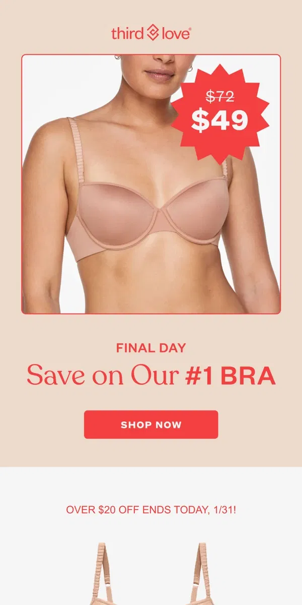 Email from ThirdLove. $20+ savings on our #1 bra ends soon