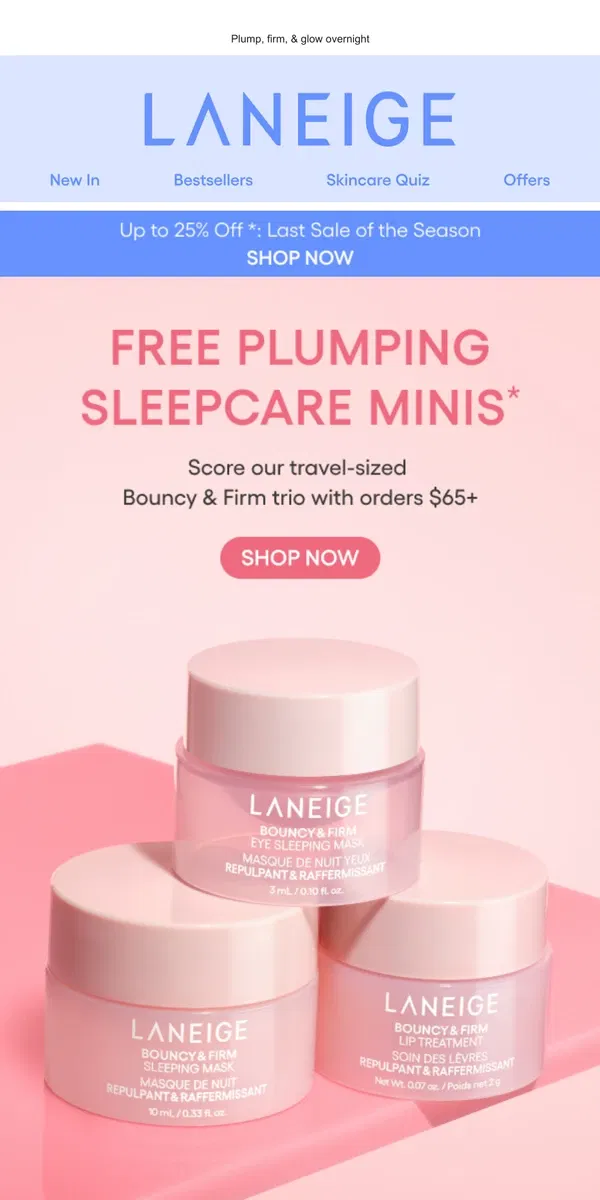 Email from LANEIGE. Ends Soon! Free Plumping Minis w/ $65+ Order