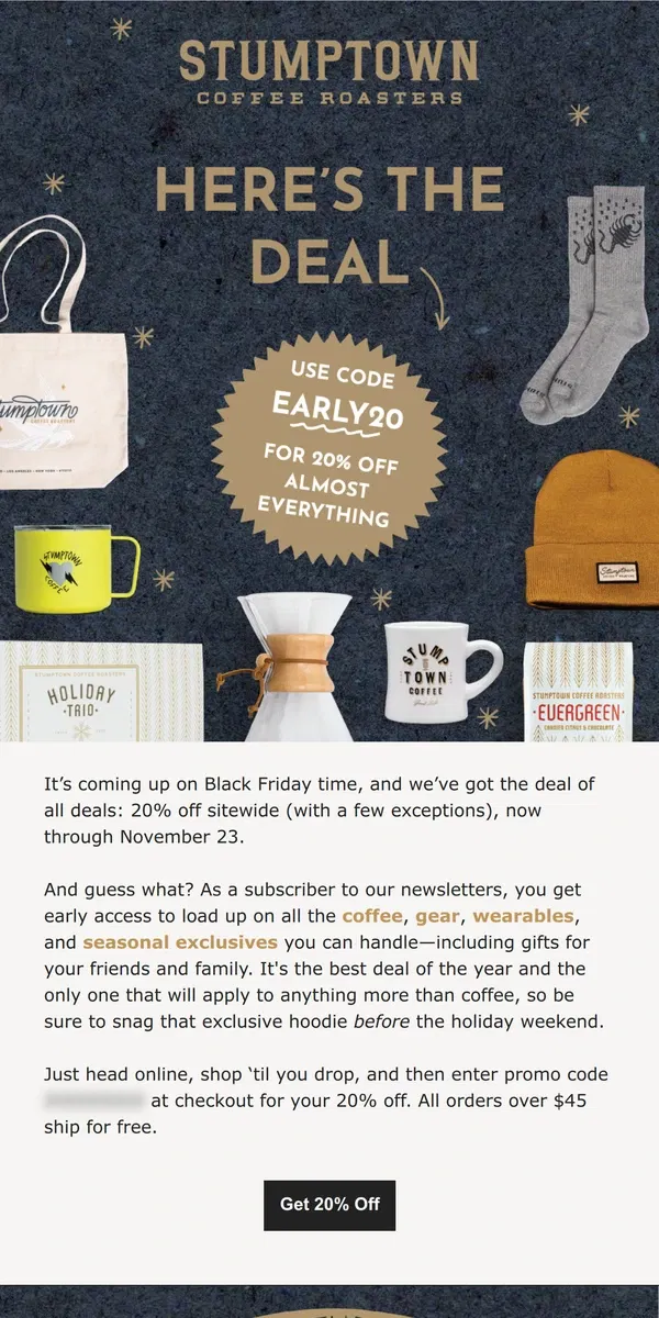 Email from Stumptown Coffee Roasters. 20% off is a big deal