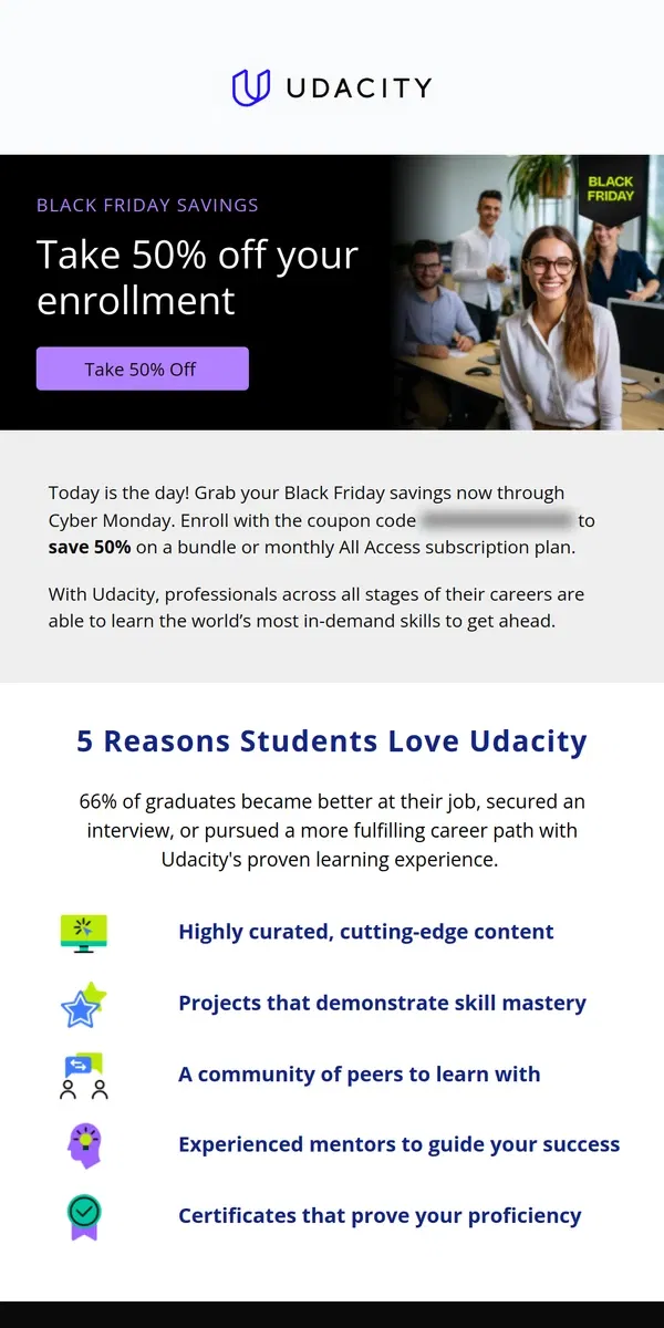 Email from Udacity. Today is the day! Get 50% off this Black Friday.