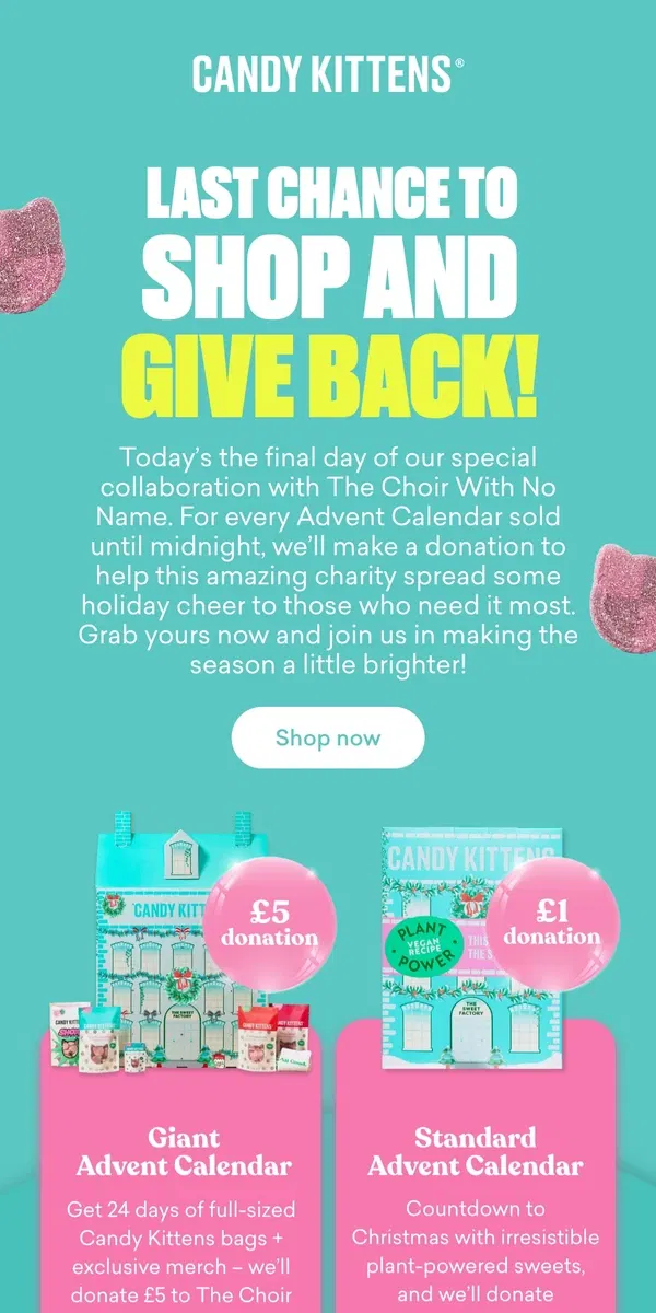 Email from Candy Kittens. Last chance: Shop a calendar & donate