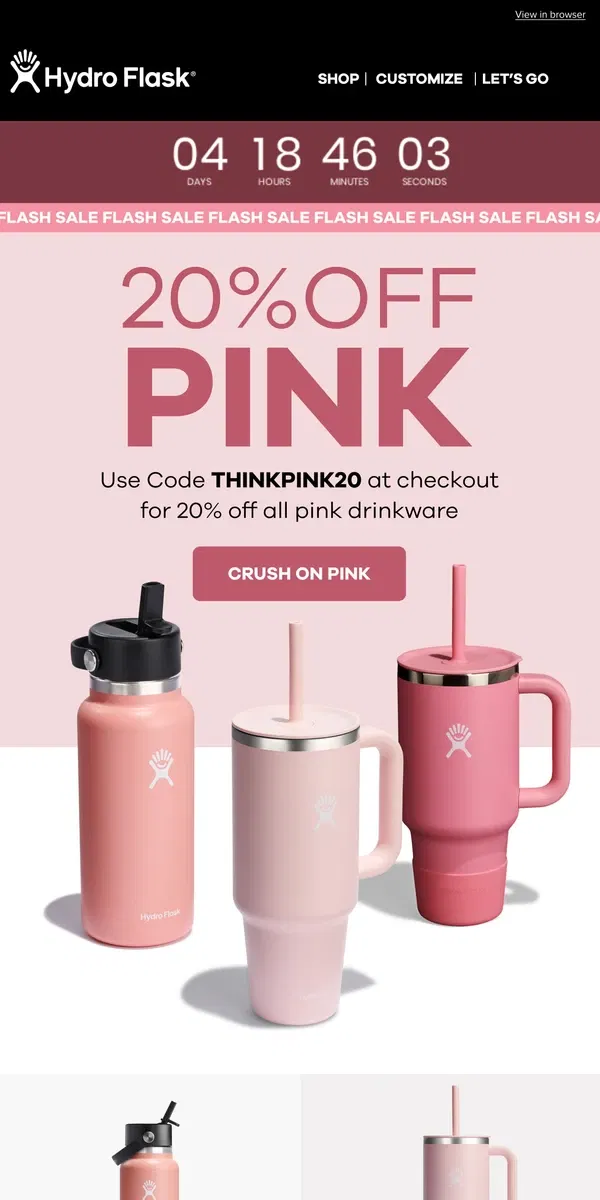 Email from Hydro Flask. FLASH SALE: 20% off everything pink 💖