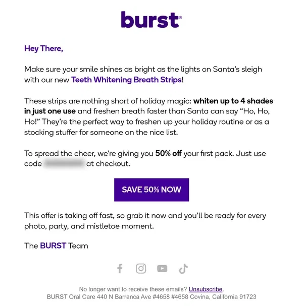 Email from BURST Oral Care. Straight from Santa’s Sleigh: 50% Off Teeth Whitening Breath Strips 🎁