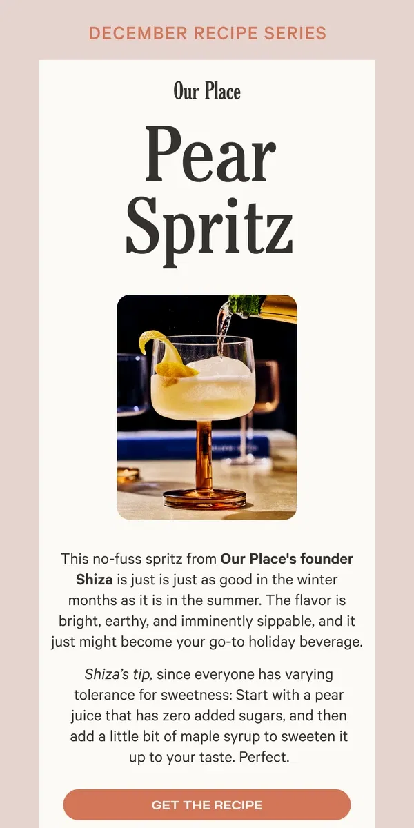 Email from Our Place. A pear spritz that’s pretty much perfect