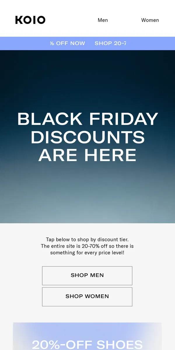 Email from Koio. 20, 40, 50, 70% OFF—YOU DECIDE