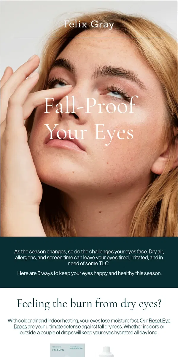 Email from Felix Gray. Beat Fall Eye Irritations with These Tips.