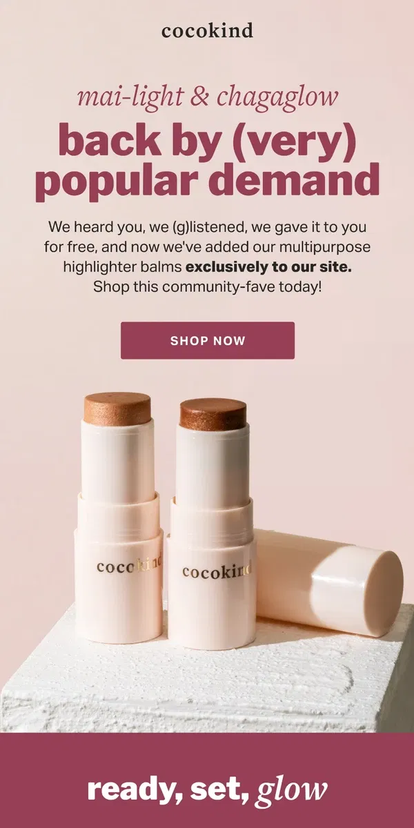 Email from cocokind. back by (very) popular demand!