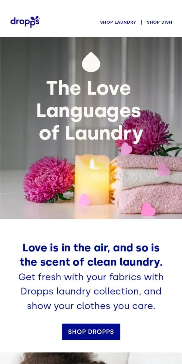 Email from Dropps. No dirty talk, just fresh laundry and love.