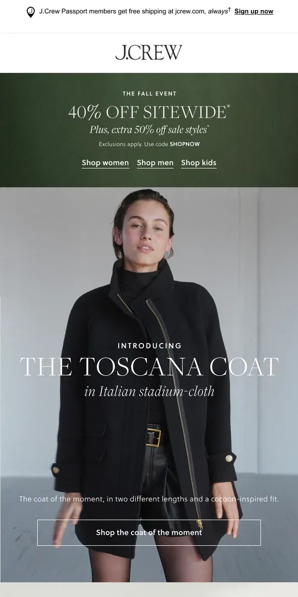 Email from J.Crew. Introducing the Toscana coat in Italian stadium-cloth