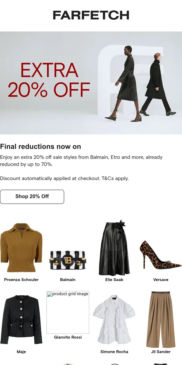 Email from FARFETCH. Enjoy an extra 20% off