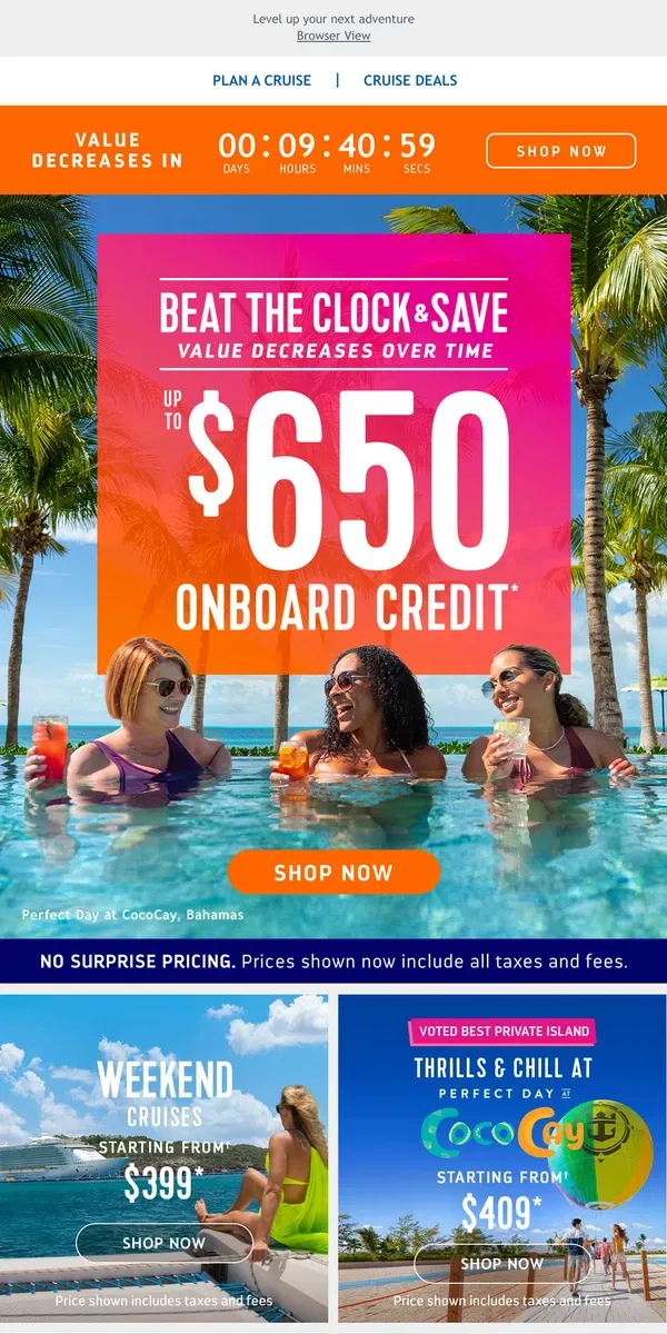 Email from Royal Caribbean. Onboard credit + MASSIVE savings = the ultimate vacay win-win