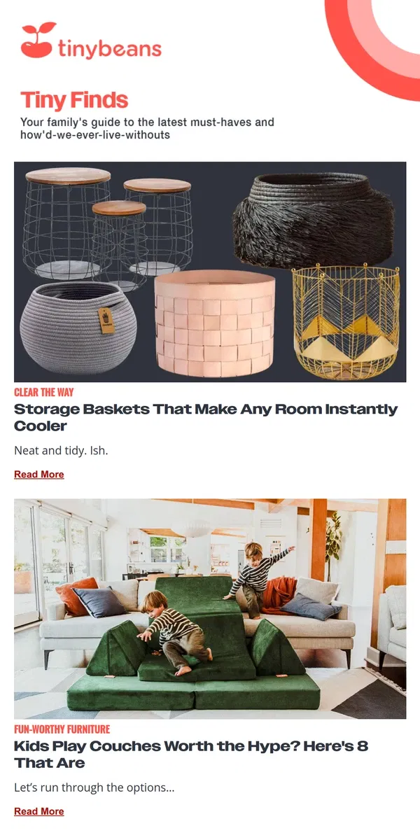 Email from Tinybeans. Storage Baskets That Look Cool While Hiding All Your Clutter