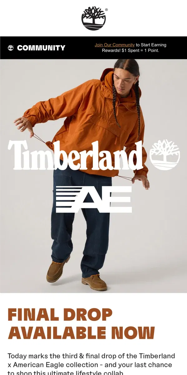 Email from Timberland. The FINAL DROP: Timberland x American Eagle.