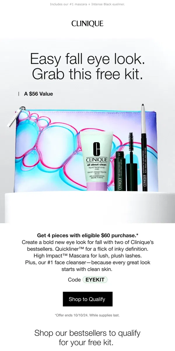 Email from Clinique. Little kit for big eye drama 😍 Yours free with eligible $60 order.