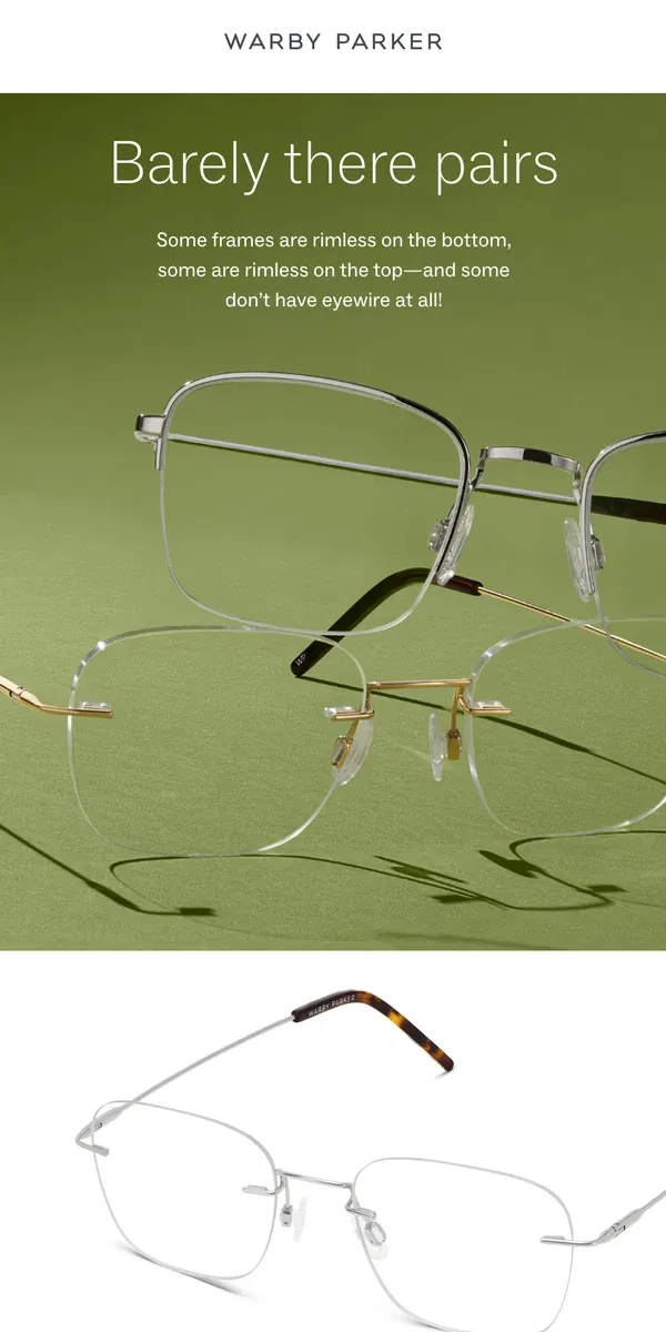 Email from Warby Parker. Go rimless