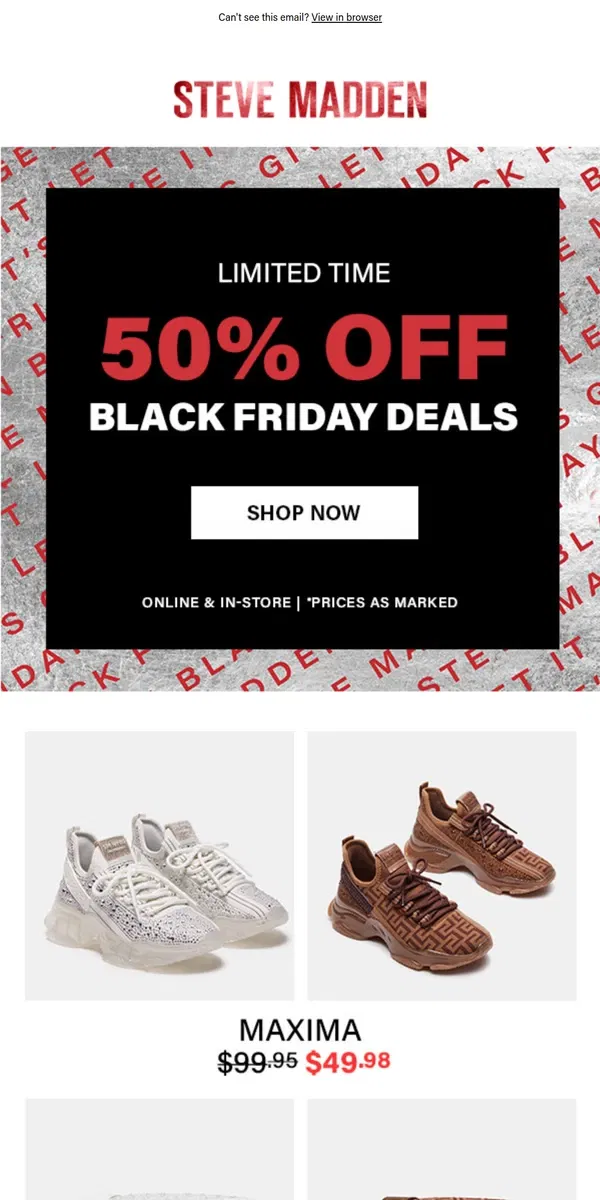 Email from Steve Madden. Today’s Black Friday Deal → $50